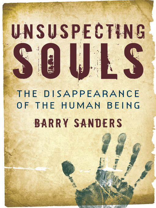 Title details for Unsuspecting Souls by Barry Sanders - Available